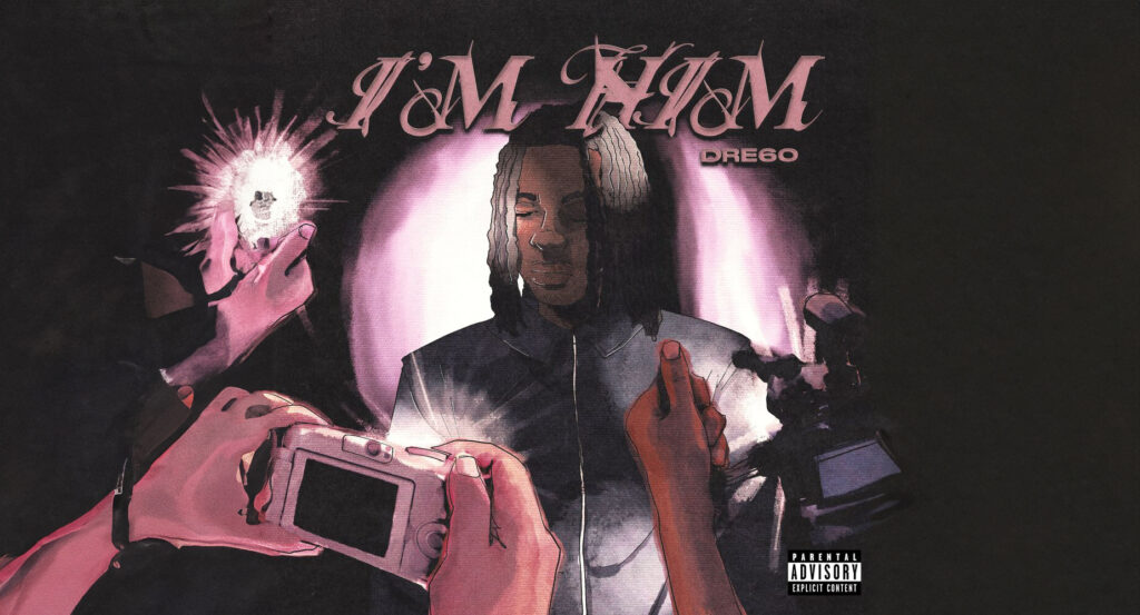 Lil Dre6o - I'M HIM