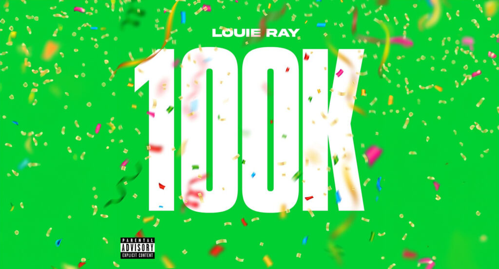 Louie Ray - 100K