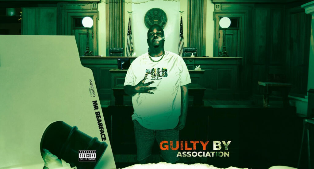 Mr Bearface - Ampichino Presents Mr Bearface-Guilty by Association, Vol. 1
