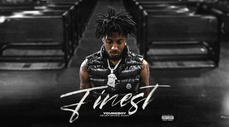 YoungBoy Never Broke Again - Finest