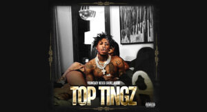 YoungBoy Never Broke Again - TOP TINGZ