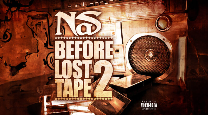 Nas - Before Lost Tape 2