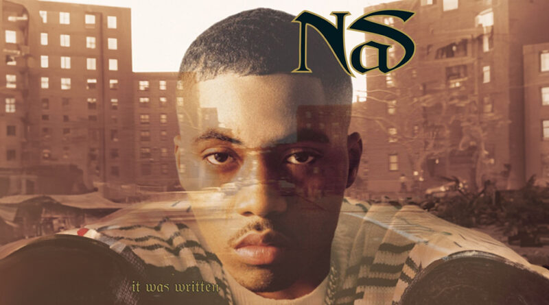 Nas - It Was Written