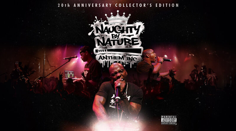 Naughty By Nature - Anthem Inc.