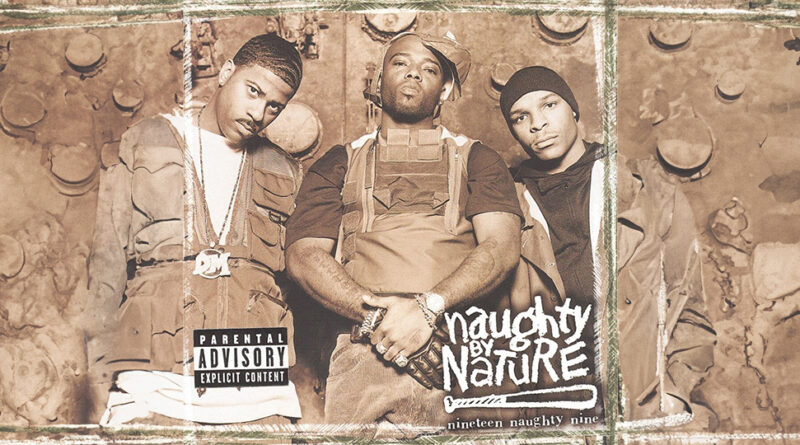 Naughty By Nature - Nineteen Naughty Nine Nature's Fury