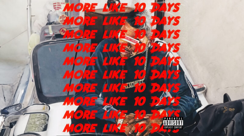 Party G the Humble - More Like 10 Days