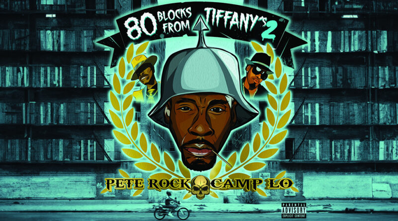 Pete Rock & Camp Lo - 80 Blocks From Tiffany's II
