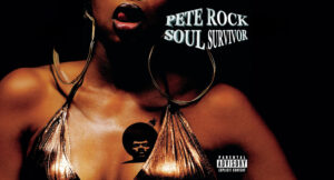 Pete Rock – Soul Survivor