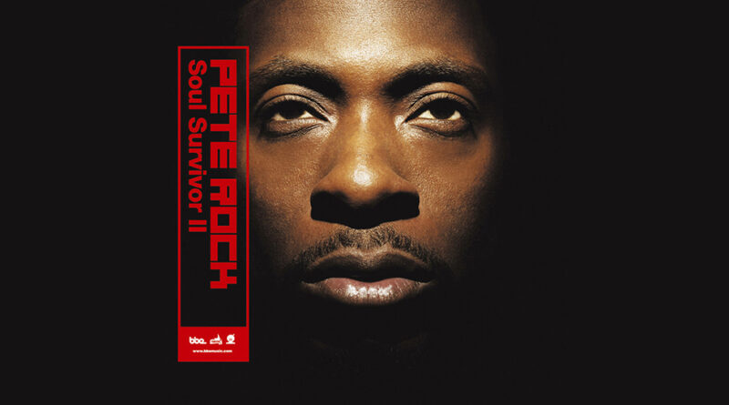 Pete Rock - Soul Survivor II