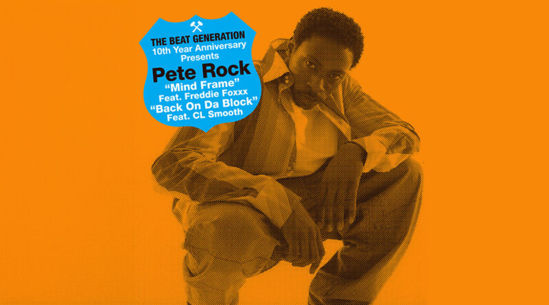 Pete Rock - The Beat Generation 10th Anniversary Presents Mind Frame _ Back on da Block