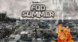 Philthy Rich - FOD Summer
