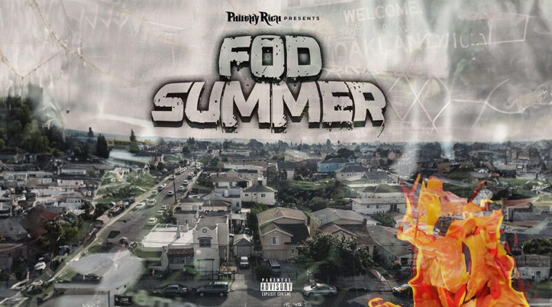 Philthy Rich - FOD Summer
