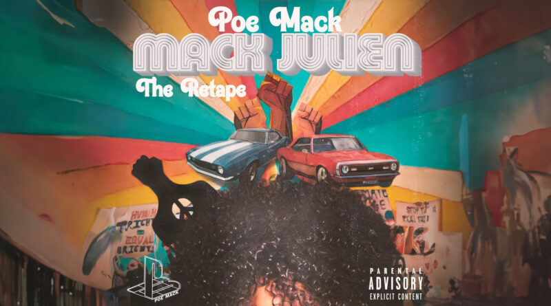 Poe Mack - Mack Julien the retape