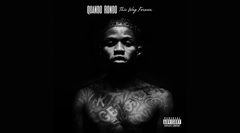 Quando Rondo - This Way Forever