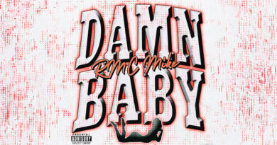 RMC Mike - Damn Baby