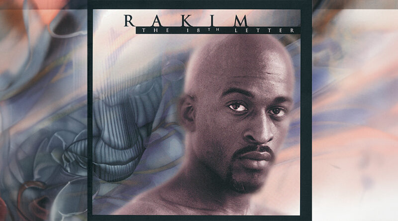 Rakim - The 18th Letter