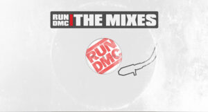 Run DMC - The Mixes