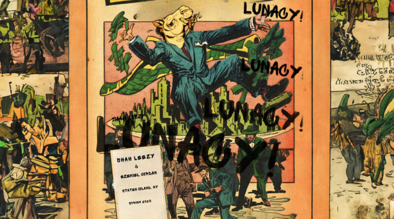 Shah Leezy & Ezekiel Jordan - LUNACy!