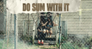 Shordie Shordie - Do Sum With It