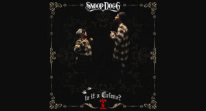 Snoop Dogg - Iz It a Crime