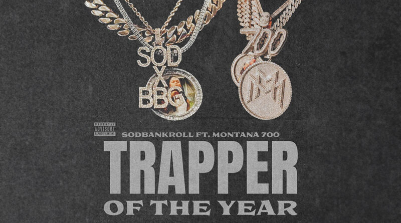 SodBankroll - Trapper Of The Year