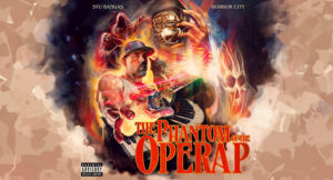 Stu Bangas & Horror City - The Phantom of the Operap