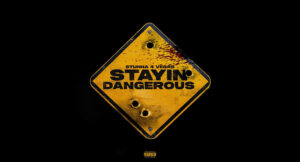 Stunna 4 Vegas - Stayin dangerous