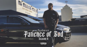 Techniec - Patience Of God Season 2