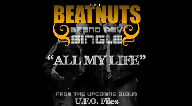 The Beatnuts - All My Life