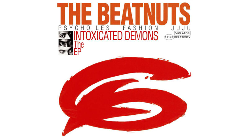 The Beatnuts - Intoxicated Demons - The EP