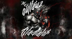 The Outlawz - GLADIATOR