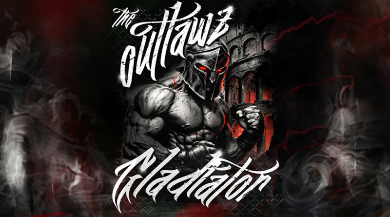 The Outlawz - GLADIATOR