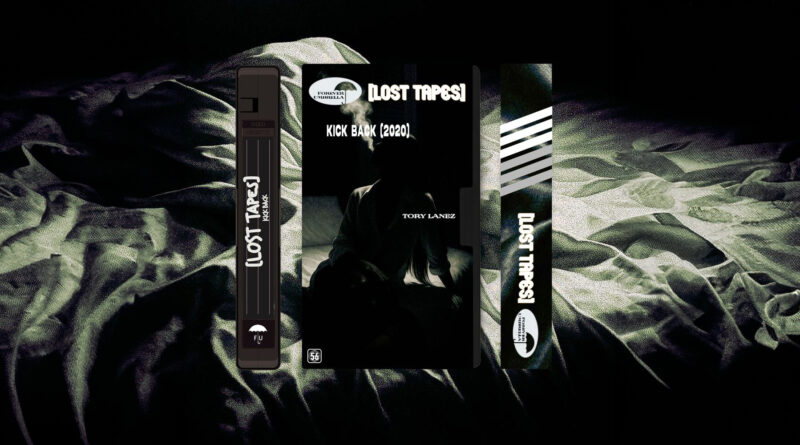 Tory Lanez - Kick Back (Lost Tapes)