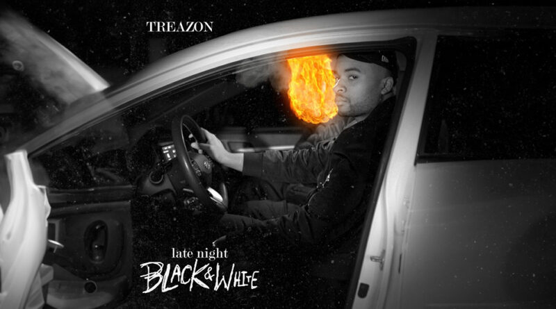 Treazon - Late Night Black & White