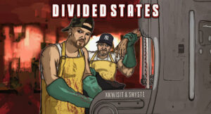 Xkwisit & Shyste Chronkyte - Divided States