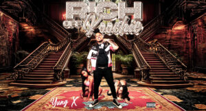 Yung X - Rich Off Koochie