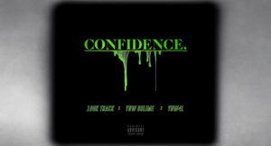 100k Track, YNW BSlime & Ynw4L - Confidence