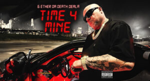 6 Ether Da Death Deala - Time 4 Mine