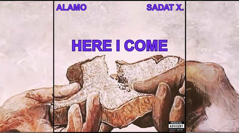 ALAMO THE LAST NUBIAN & Sadat X - HERE I COME