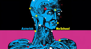 ASTERISK - No School