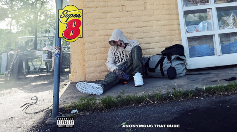 Anonymous That Dude - Super 8