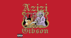 Azizi Gibson - Perfect Weed Song