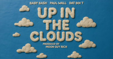 Baby Bash & Paul Wall - Up in the Clouds