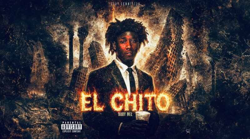 Baby Mel - EL CHITO