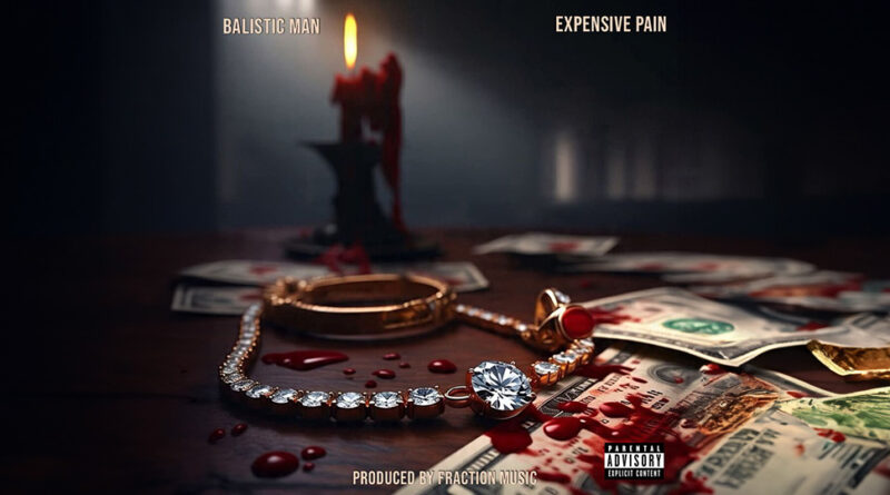 Balistic Man - Expensive Pain