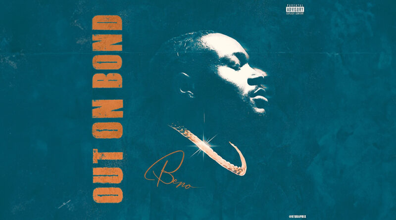 Beno - Out On Bond