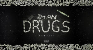 Bizarre - Im on drugs