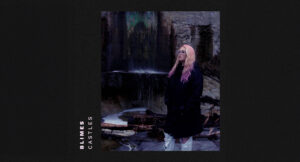 Blimes - Castles