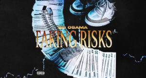 DD Osama - Taking Risks