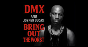 DMX - Bring Out the Worst